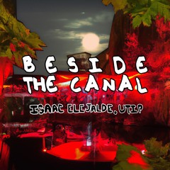 Isaac Elejalde, Utip - Beside The Canal