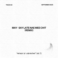 May - Say Late Nae Mee Chit [Night Drive Version]
