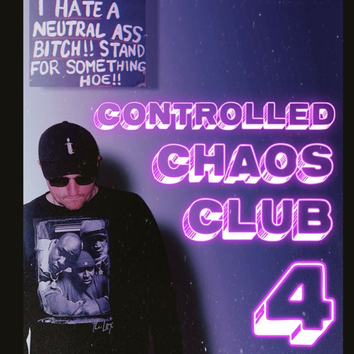 Controlled Chaos Club 4