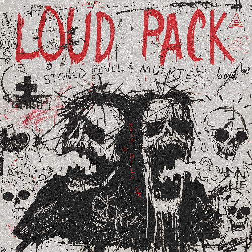 MUERTE & STONED LEVEL - LOUD PACK