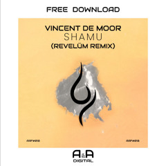 Vincent de Moor - Shamu (Revelüm Remix) // FREE DOWNLOAD