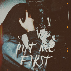 Put me first