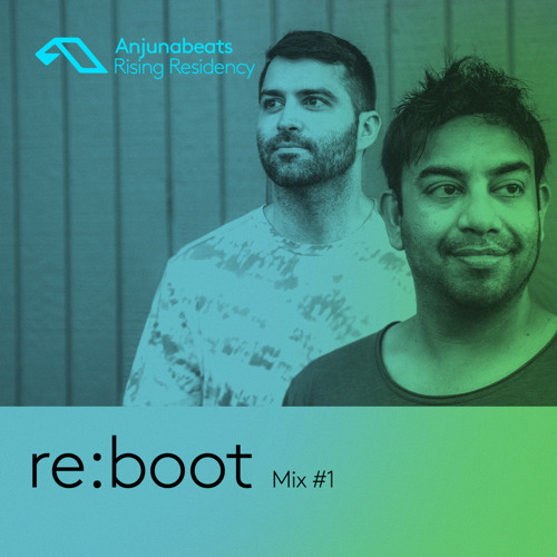 The Anjunabeats Rising Residency with re:boot #1