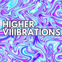 Higher Viiibrations Records Releases