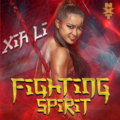 Xia Li - Fighting Spirit (Entrance Theme)