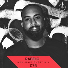 Own.Msic Guest Mix- 076 - Rabelo (BRA)