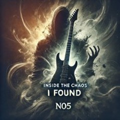 Inside the chaos I found my calm