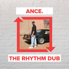 ance. - The Rhythm Dub [FREE DOWNLOAD]