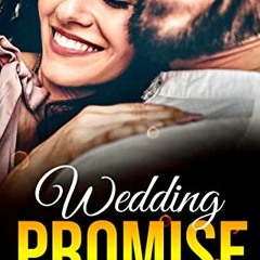 ACCESS KINDLE PDF EBOOK EPUB Wedding Promise: A Sweet Billionaire Romance by  Anika R