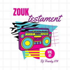 Zouk Testament Vol.1