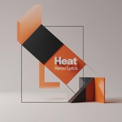 Heat