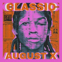 Meek Mill - Classic Freestyle (August X Remix)