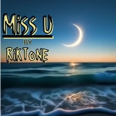 Miss U (Original Mix)