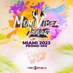 Moni Vibez Jouvert Miami 2023 Promo Mix