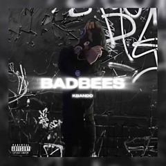 BADBEES - KBando