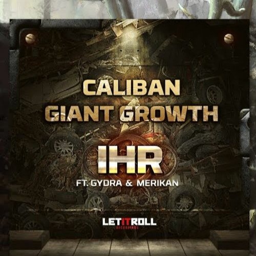 IHR & Merikan - Giant Growth (GRYGI EDIT) [Free Download]