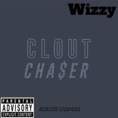 Clout Chaser