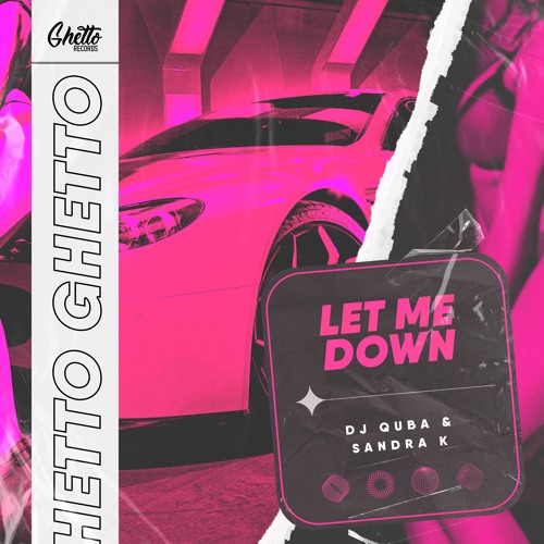 Dj Quba & Sandra K - Let Me Down