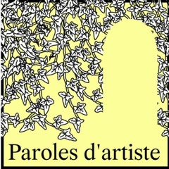 Paroles d’artiste #6 : Justine Taillard