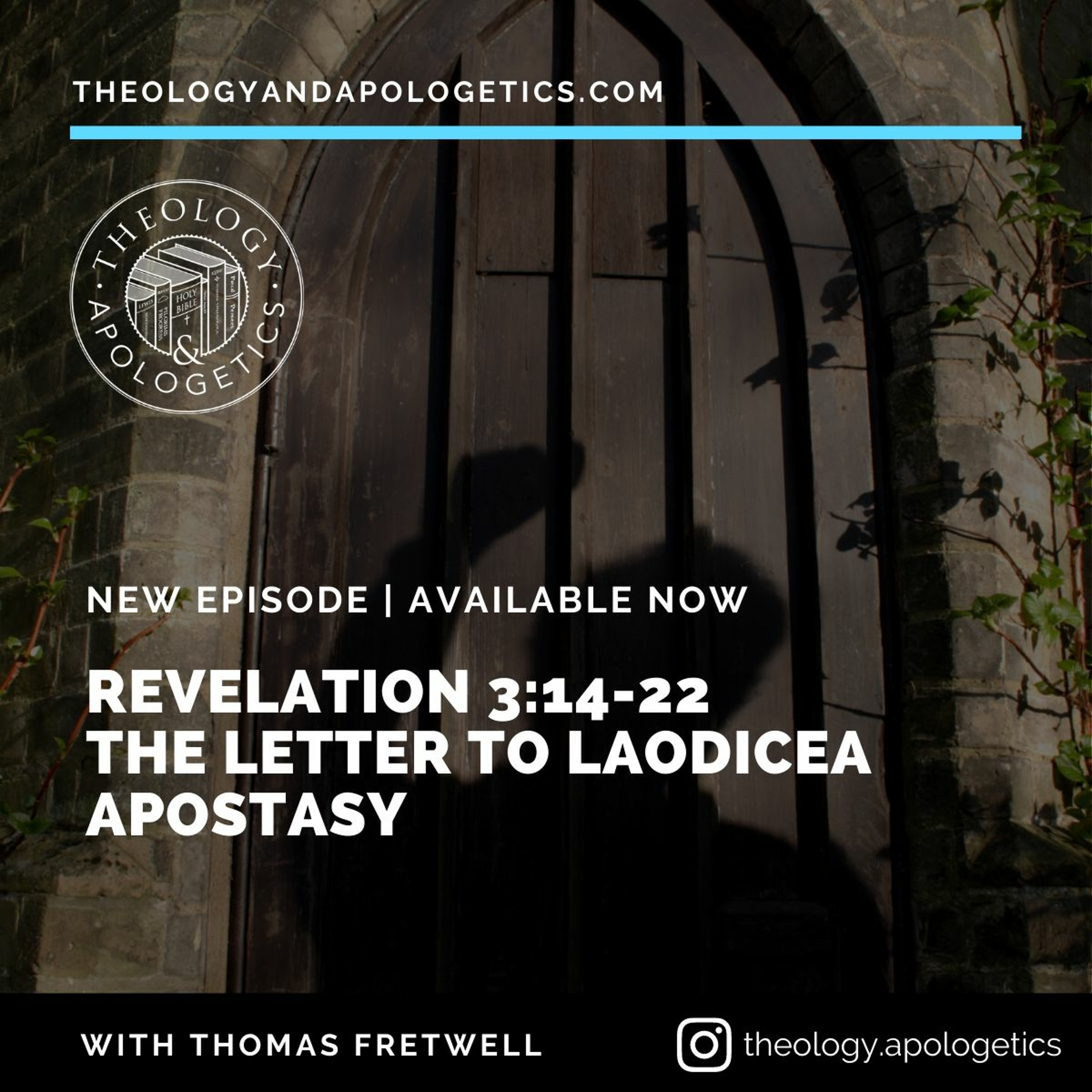 Theology and Apologetics Podcast