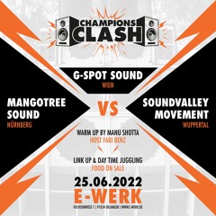 CHAMPIONS CLASH 2022 - MANGOTREE vs SOUNDVALLEY vs. G-SPOT