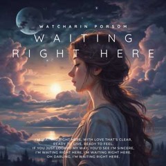 Waiting Right Here 2 [Soft Pop]