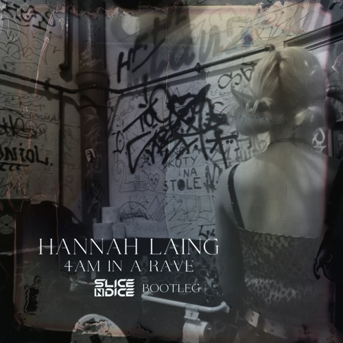 4am In A Rave (Slice N Dice Bootleg) FREE DOWNLOAD