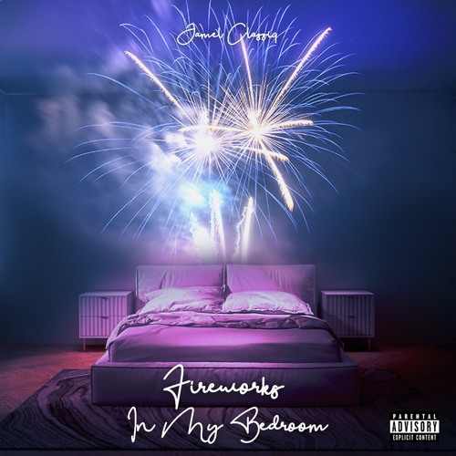 01 Fireworks In My Bedroom Prod. By Ariel Smith