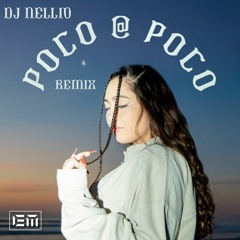 DJ NELLIO - POCO A POCO RMX 85 BPM (for alejandro)
