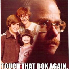 Everytime We Touch The Box