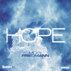QHM496 - Micky Friedmann - Hope (Original Mix)