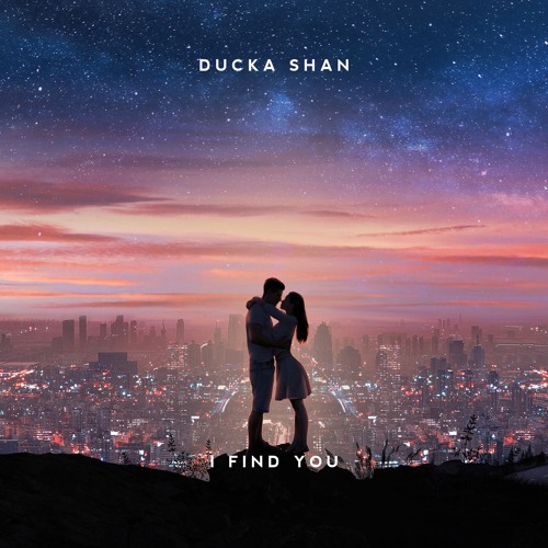 Ducka Shan - I Find You