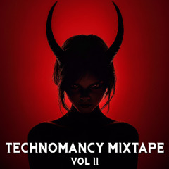 Technomancy Mixtape Vol II
