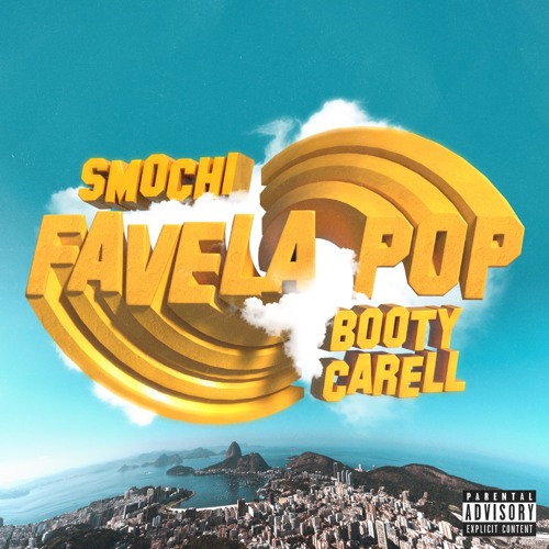 Favela Pop (Booty Carell X Smochi Edit)