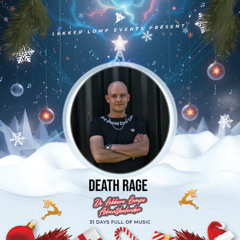 De Lekkere Lompe Adventskalender Day 5 - Death Rage