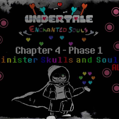 Stream UES Official (Chapter 4) Phase 1 Sinister Skulls and Souls