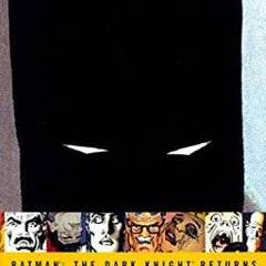 $* Batman: The Dark Knight Returns by Frank Miller
