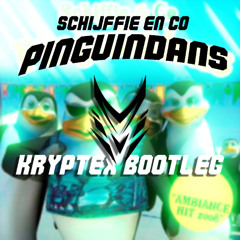 Schiffie&Co - Pinguin Dans [Kryptex Bootleg] (FREE DOWNLOAD)