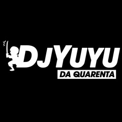 =PODCAST DO COMPLEXO DO BOASSU DJ YUYU DA 40