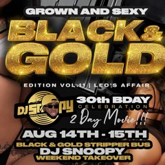 DJ SNOOPY BLACK & GOLD BIRTHDAY PROMO MIX (PART 1) ONLY HIP HOP