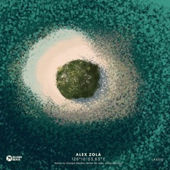PREMIERE: Alex Zola - 126°10′03.63″E (Giorgio Maulini Remix) [Island Beats Music]