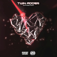TWIN ADDER - SHATTERED HEART [BSR X ROUGH RECORDS CO-RELEASE] FREE DOWNLOAD