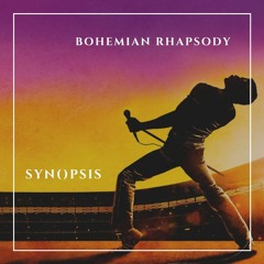 Synopsis - Bohemian Rhapsody (100% Queen remix)