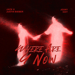 WHERE ARE U NOW [ JEANY EDIT ]