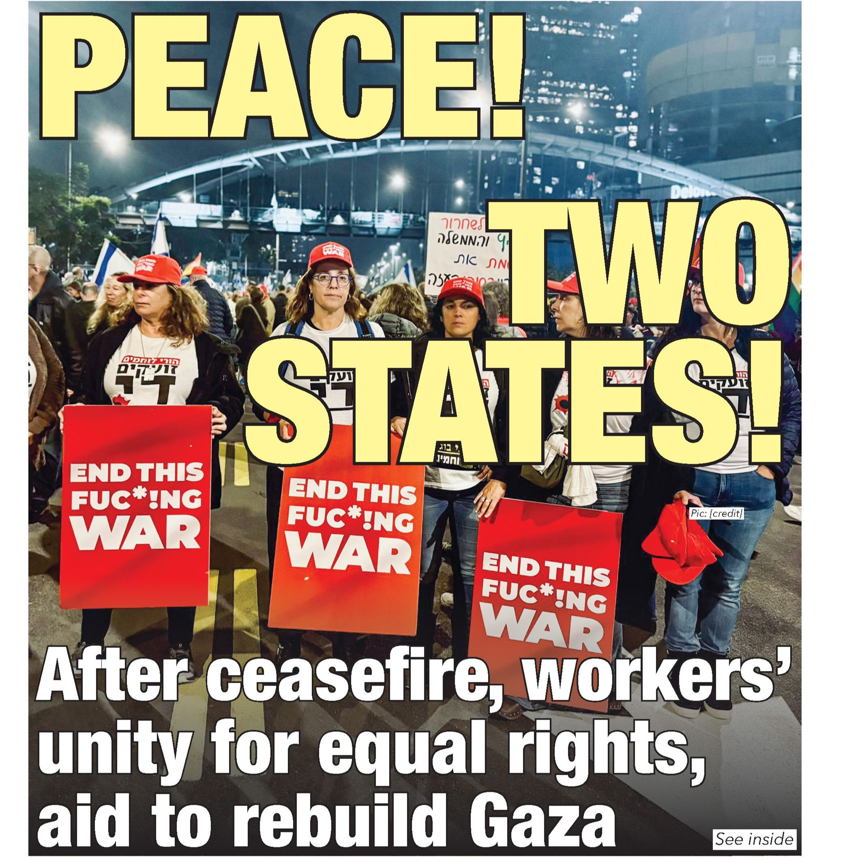 731 — Peace! Two states! After ceasefire, workers' unity for equal rights, aid to rebuild Gaza