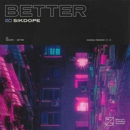 Sikdope - Better (LILY TALC future Remix)