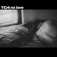No love