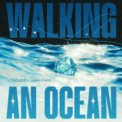 Loosid - Walking an Ocean (feat. Yuber Gomez)
