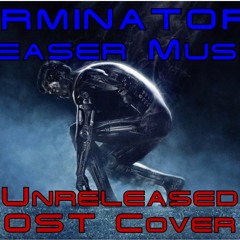 Terminator 2 Teaser Music - Unreleased OST Cover