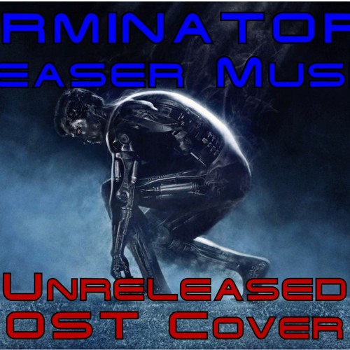 Terminator 2 Teaser Music - Unreleased OST Cover